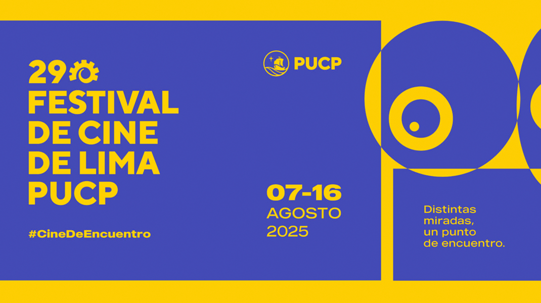 29 Festival de Cine de Lima PUCP: Miradas que transforman<br />
